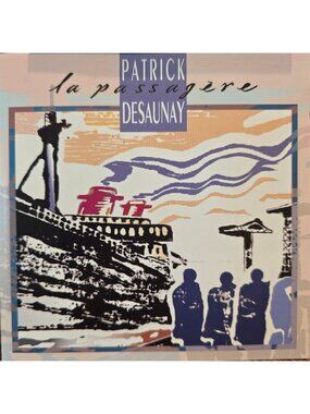 Patrick Desaunay La Passagère With Folk & Instrumental Keltia Musique CD 37980cd